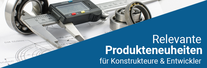 Cool New Products for Engineers & Designers Cool New Products for Engineers & Designers