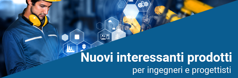 Cool New Products for Engineers & Designers Cool New Products for Engineers & Designers