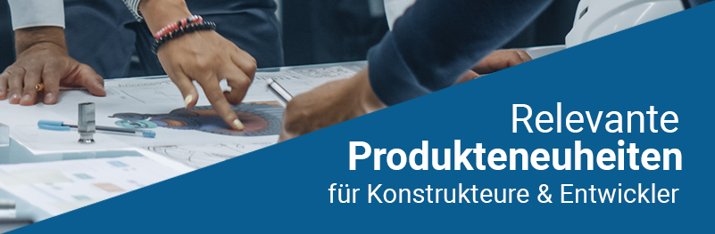 Cool New Products for Engineers & Designers Cool New Products for Engineers & Designers