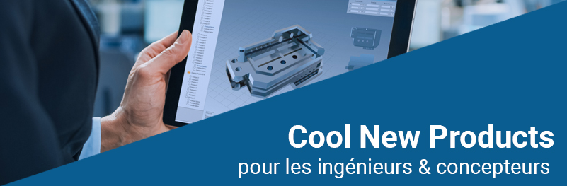 Cool New Products for Engineers & Designers Cool New Products for Engineers & Designers