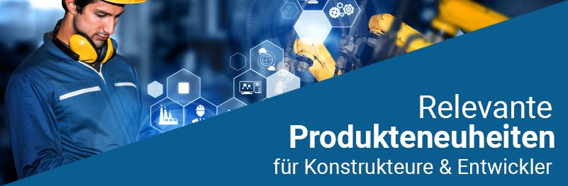 Cool New Products for Engineers & Designers Cool New Products for Engineers & Designers